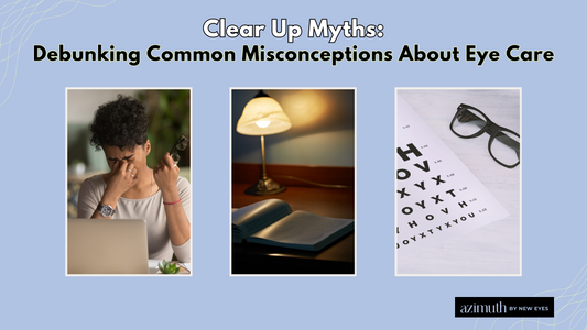Clear Up Myths: Debunking Common Misconceptions About Eye Care