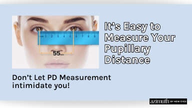 How to Measure Your Pupillary Distance (PD) and Order Eyeglasses Online with Confidence